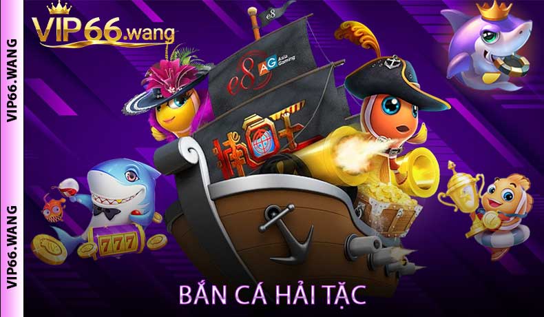 Bắn cá hải tặc tại VIP66